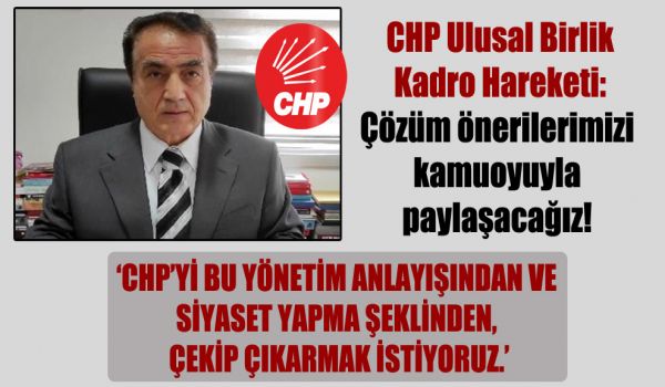Κίνημα προσωπικού εθνικής ενότητας CHP: Θα μοιραστούμε τις προτάσεις μας για λύσεις με το κοινό!
