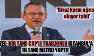 Özel: Bir tane CHP’li Trabzonlu İstanbul’a 10 tane metro yaptı!