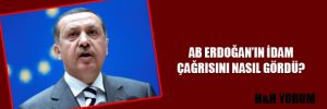 AB, Erdoğan’ın idam cezası çağrısını nasıl gördü?