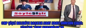 CHP Şişli Belediye Başkan Aday Adayı Dursun Çaltı: Şişli’de “kırk haramiler”in 15 yıllık saltanatına son vereceğiz