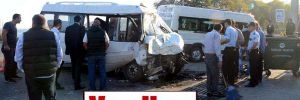 İşçi servisi ile yolcu minibüsü çarpıştı: 16 yaralı