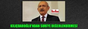 Kılıçdaroğlu’ndan Suriye değerlendirmesi “Bu bir umuttur”