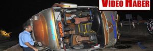 İran plakalı yolcu otobüsü devrildi: 2 ölü, 26 yaralı