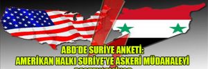 ABD’de Suriye anketi: Amerikan halkı Suriye’ye askeri müdahaleyi desteklemiyor