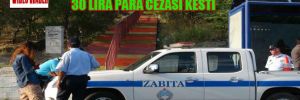 Merdiven boyamaya zabıta 30 Lira para cezası kesti