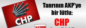 Tanrının AKP’ye bir lütfu: CHP (yazı dizisi 4)