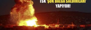 Suriye’de hareketli gece: TSK ‘Şok dalga saldırıları’ yapıyor!