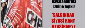 CHP’den 65 yaş üstüne havalandırma iznine tepki! ‘Salgından siyasi rant devşirmeye çalışıyorlar’