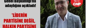 İlhan Cihaner, CHP Genel Başkanlığı’na adaylığını açıkladı! ‘Liderin partisine değil, halkın partisine ihtiyacımız var’