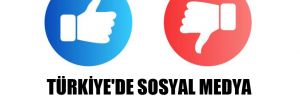 Türkiye’de sosyal medya ne kadar ve nasıl kullanılıyor?