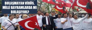 CHP’li Kaya: AKP etkinliklerinde bulaşmayan virüs, milli bayramlarda mı bulaşıyor?