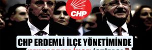 CHP Erdemli ilçe yönetiminde ‘Muharrem İnce’ istifası