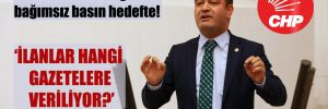 CHP’li Karabat: Özgür ve bağımsız basın hedefte!