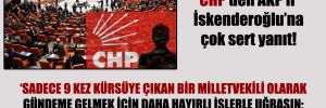 CHP’den AKP’li İskenderoğlu’na çok sert yanıt!