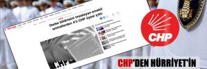 CHP’den Hürriyet’in o haberine tepki!