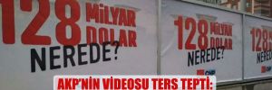 AKP’nin videosu ters tepti: #128milyardolar yeniden Twitter’da gündem