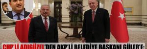 CHP’li Adıgüzel’den AKP’li belediye başkanı Güler’e: Erdoğan, bu lafları sana söylüyor