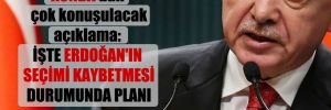 KONDA’dan çok konuşulacak açıklama: İşte Erdoğan’ın seçimi kaybetmesi durumunda planı