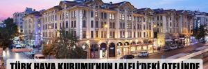 Türk Hava Kurumu’nun Laleli’deki otelinde milyonlarca liralık rant iddiası!