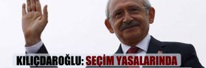Kılıçdaroğlu: Seçim yasalarında oynamaya başlayan iktidar gidicidir!