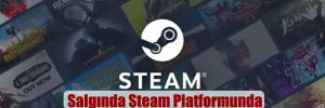 Salgında Steam Platformunda En Çok Oynanan Oyunlar 