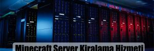 Minecraft Server Kiralama Hizmeti