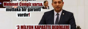 CHP’li Başarır: Mehmet Cengiz varsa, mutlaka bir garanti vardır! 