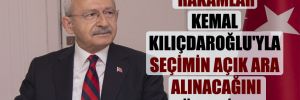 ‘Rakamlar Kemal Kılıçdaroğlu’yla seçimin açık ara alınacağını gösteriyor’