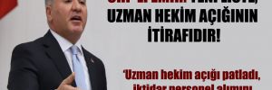 CHP’li Emir: Yeni liste, uzman hekim açığının itirafıdır!