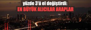 Son bir yılda İstanbul Boğazı’ndaki yalıların yüzde 3’ü el değiştirdi: En büyük alıcılar Araplar 