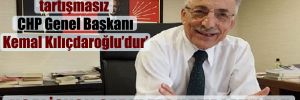 ‘6’lı masanın adayı tartışmasız CHP Genel Başkanı Kemal Kılıçdaroğlu’dur’
