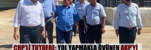 CHP’li Tutdere: Yol yapmakla övünen AKP’yi Çanakçı Köprüsü’nü ziyaret etmeye davet ediyorum!