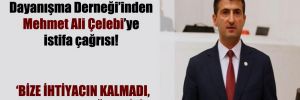 Kumpas Mağdurları Dayanışma Derneği’inden Mehmet Ali Çelebi’ye istifa çağrısı!