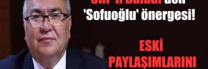 CHP’li Bülbül’den ‘Sofuoğlu’ önergesi!