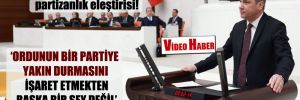 CHP’li Ceylan’dan Bakan Akar’a partizanlık eleştirisi!
