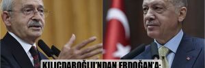 Kılıçdaroğlu’ndan Erdoğan’a: Senin bir namert olduğunu herkese ispat edeceğim! 