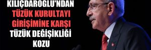 Kılıçdaroğlu’ndan tüzük kurultayı girişimine karşı tüzük değişikliği kozu