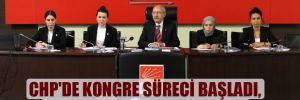 CHP’de kongre süreci başladı, Kılıçdaroğlu ne yapacak?