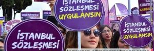 İstanbul Sözleşmesi’nden çıkış kadınları savunmasız bıraktı! 