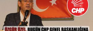 Özgür Özel, bugün CHP Genel Başkanlığına adaylığını açıklayacak!