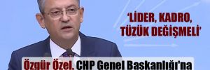 Özgür Özel, CHP Genel Başkanlığı’na aday olduğunu resmen açıkladı! 