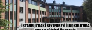 İstanbul’daki Beylerbeyi İlkokulu’nda Kuran eğitimi ücretsiz, İngilizce eğitimi paralı