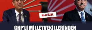 CHP’li milletvekillerinden Kılıçdaroğlu’na kırmızı kart!