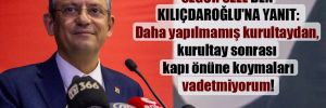 Özgür Özel’den Kılıçdaroğlu’na yanıt: Daha yapılmamış kurultaydan, kurultay sonrası kapı önüne koymaları vadetmiyorum! 