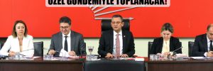 CHP PM, 26 Aralık’ta ‘İstanbul ilçeleri’ özel gündemiyle toplanacak!
