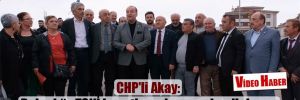 CHP’li Akay: Belenköy TOKİ konutlarında sorunlar diz boyu, çözecek muhatap yok!