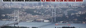 Murat Kurum’un ‘Gündemimizde yok’ dediği Kanal İstanbul bölgesinde 6,2 milyar TL’lik iki ihale daha