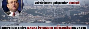 AKP’li belediye Kanal İstanbul güzergâhına yakın taşınmazları satışa koydu!
