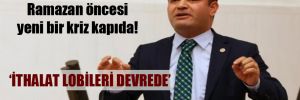 CHP’li Karabat: Ramazan öncesi yeni bir kriz kapıda!