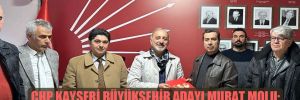 CHP Kayseri Büyükşehir adayı Murat Molu: Seçmen iktidara ders verecek! 
